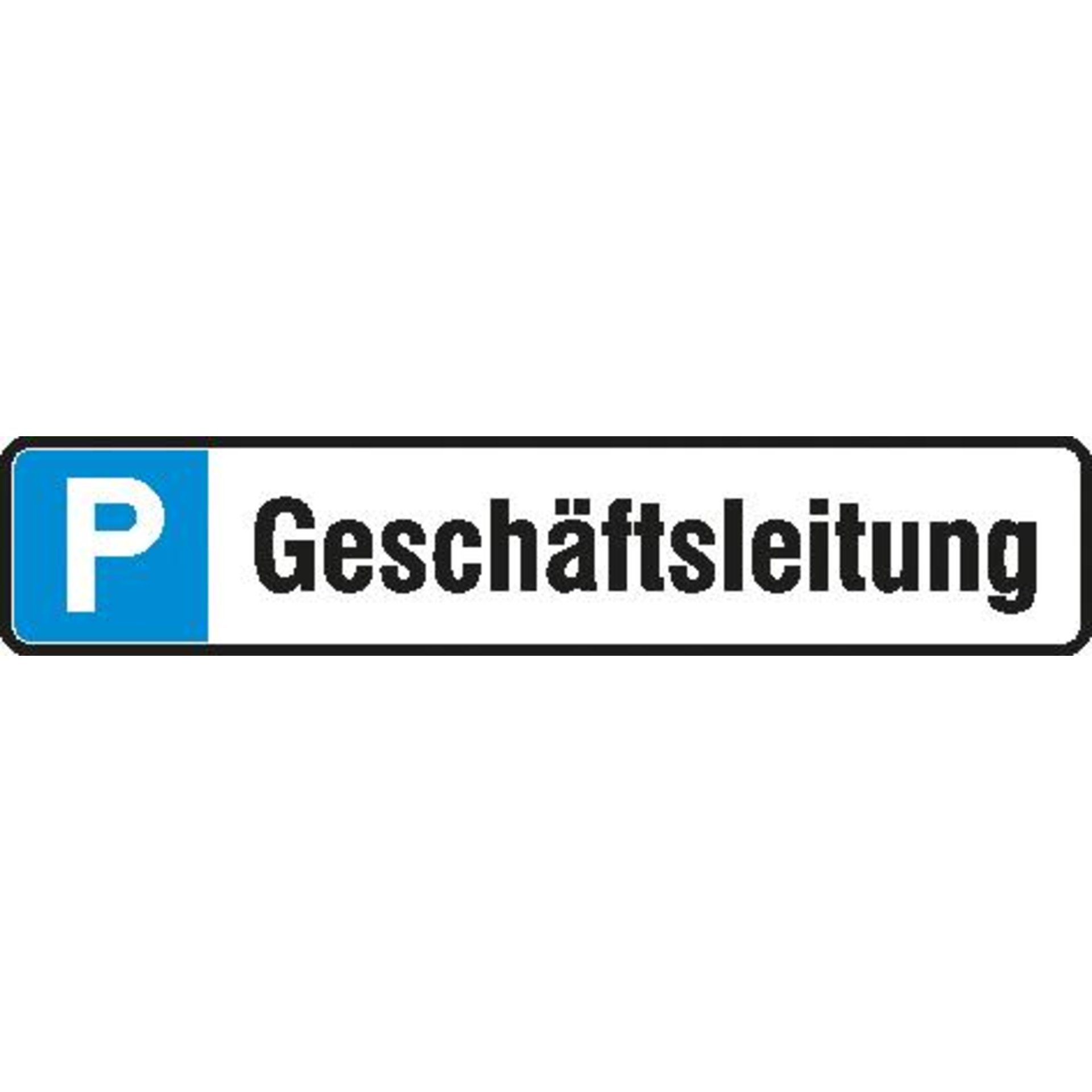 Parkplatzschild Alu B520xH110 mm Geschäftsführung SafetyMarking