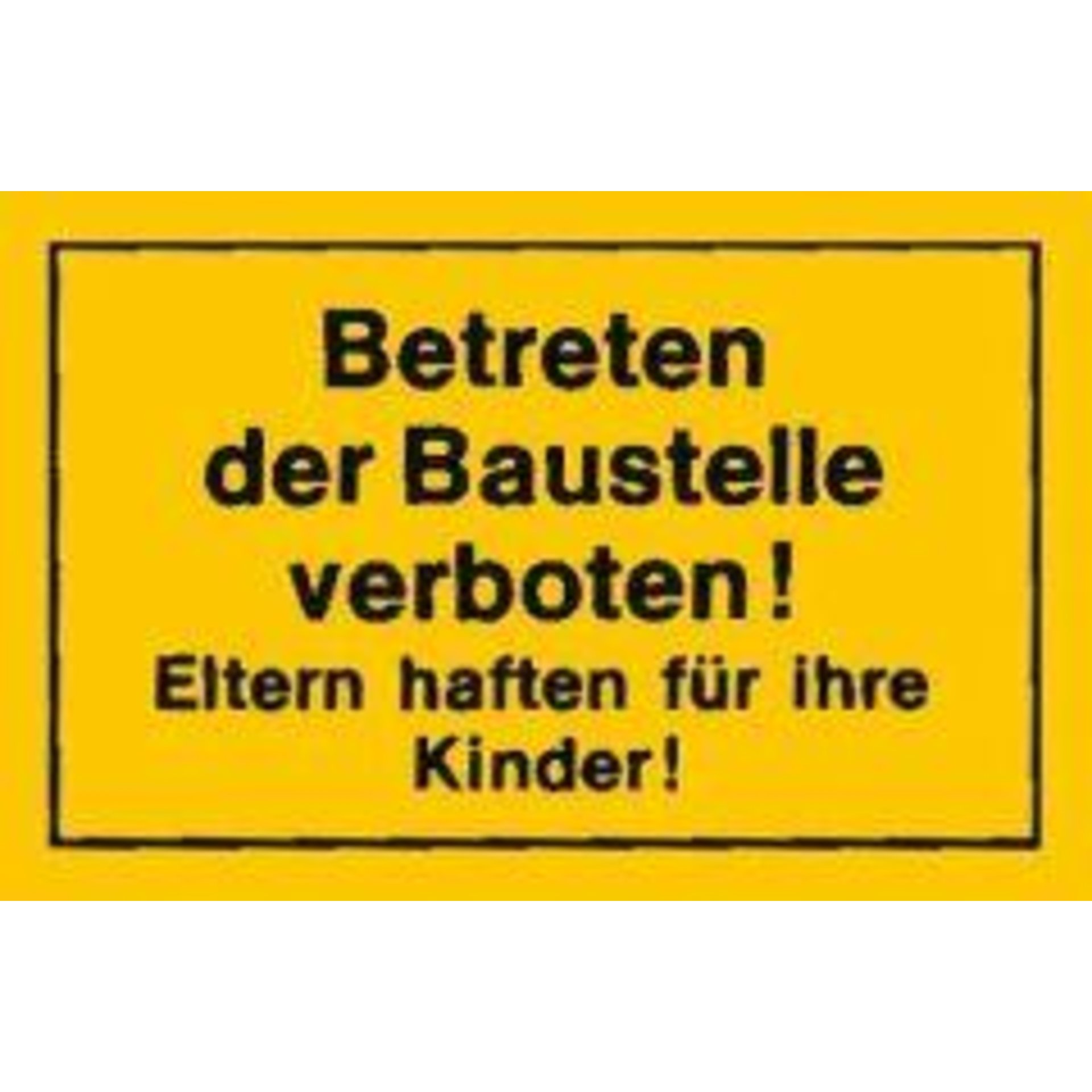 Verbotsschild 250x150mm Betreten der Baustelle ve