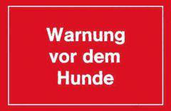 Warnschild 250x150mm Warnung vor dem Hunde